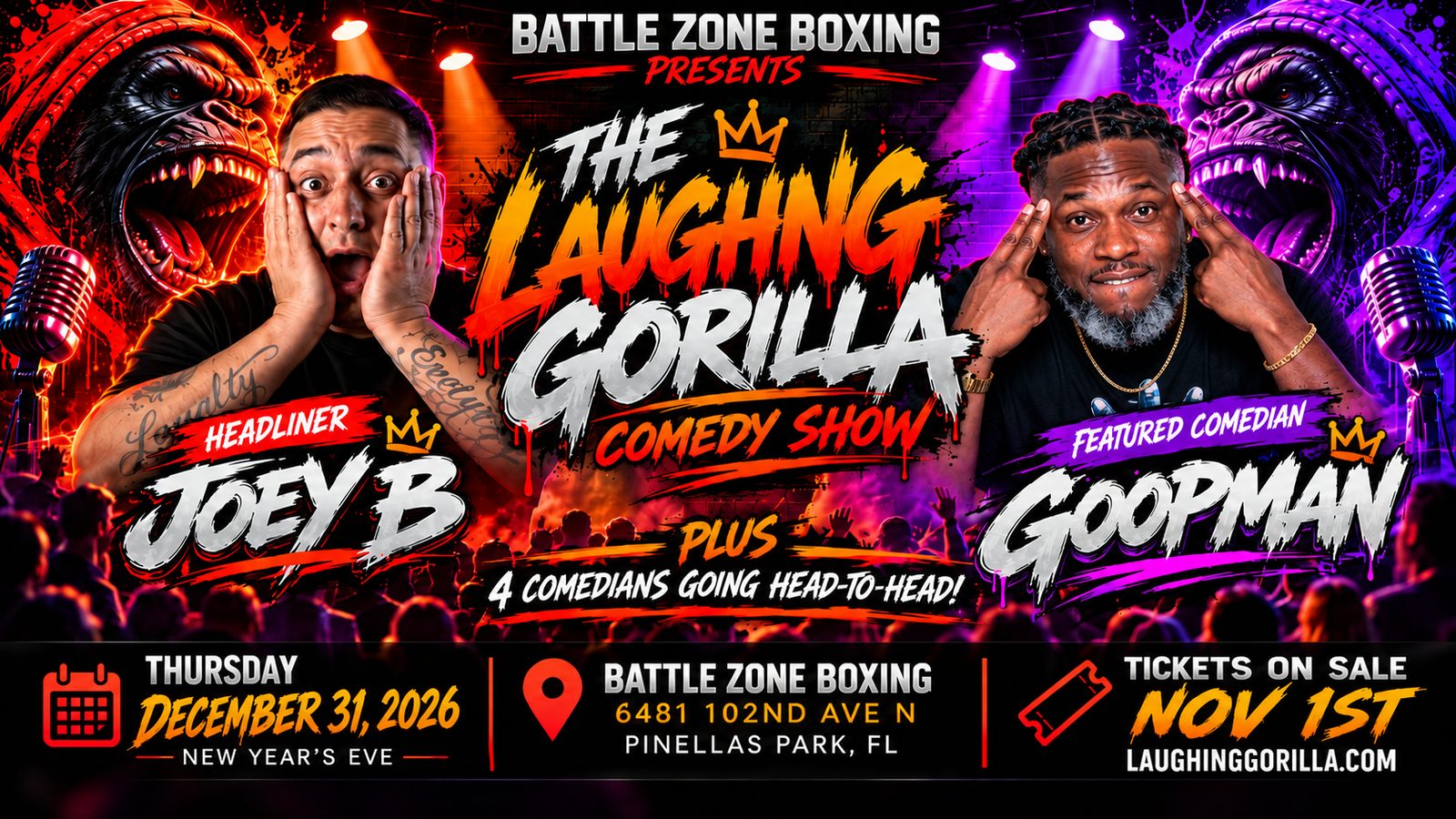 The Laughing Gorilla Comedy Show — New Year's Eve 2026 at Battle Zone Boxing, Pinellas Park: headliner Joey B, featured comedian Goopman, four comedians head-to-head